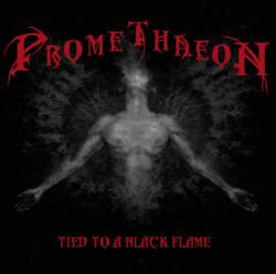 Promethaeon : Tied to a Black Flame